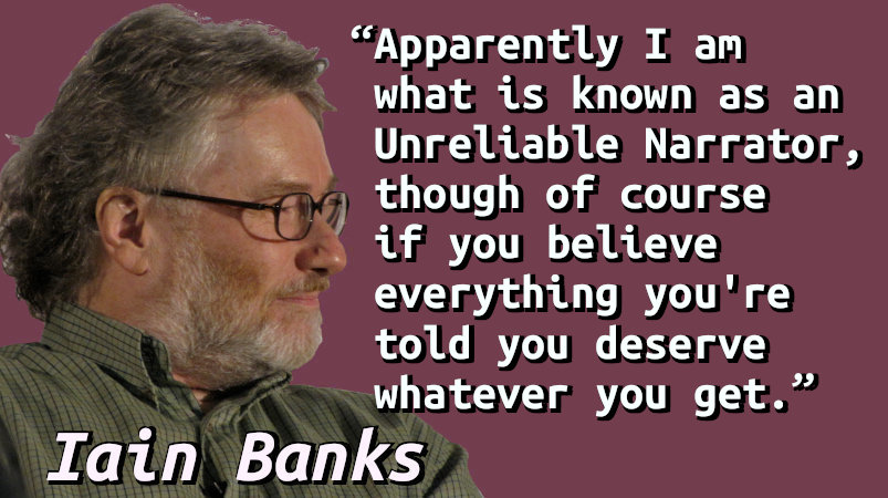 Quote with a picture of Iain Banks.